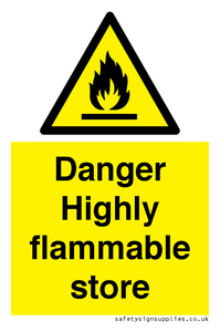 Danger Highly flammable store sign